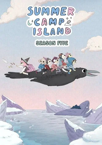 Summer Camp Island Season 5 ซัมเมอร์แคมป์ไอแลนด์ ปี 5 พากย์ไทย